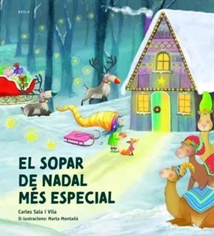 EL SOPAR DE NADAL MÉS ESPECIAL | 9788447957392 | SALA, CARLES