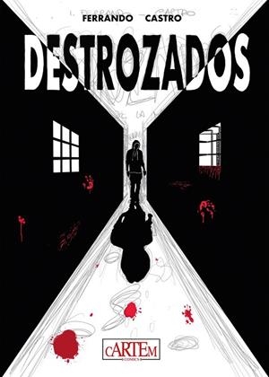 DESTROZADOS | 9788412594508 | CASTRO GÓMEZ, JORGE / FERRANDO NOGUERA, ISABEL