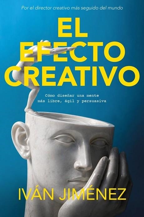 EL EFECTO CREATIVO | 9788466685139 | JIMÉNEZ, IVAN