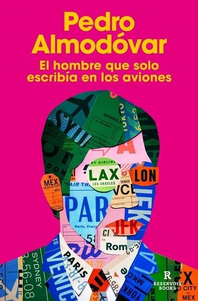 EL HOMBRE QUE SOLO ESCRIBÍA EN LOS AVIONES | 9791387740566 | ALMODÓVAR, PEDRO