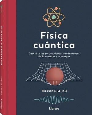 FISICA CUANTICA | 9789464992236 | MILEHAM, REBECCA