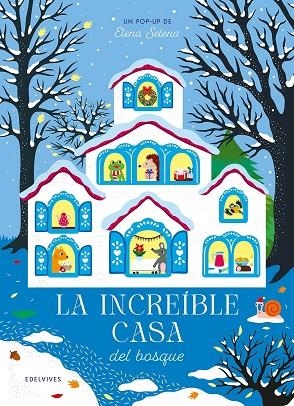 LA INCREÍBLE CASA DEL BOSQUE | 9788414065266 | SELENA, ELENA