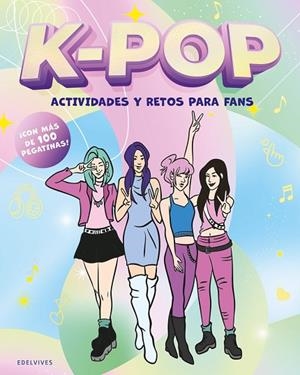 K-POP ACTIVIDADES Y RETOS PARA FANS | 9788414074152 | QUARTO PUBLISHING