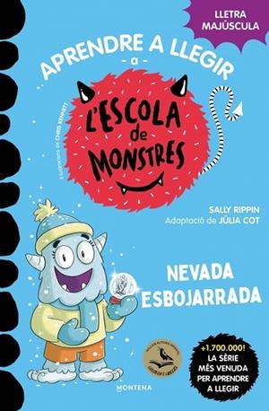 APRENDRE A LLEGIR A L'ESCOLA DE MONSTRES 26 - NEVADA ESBOJARRADA | 9791387809850 | RIPPIN, SALLY