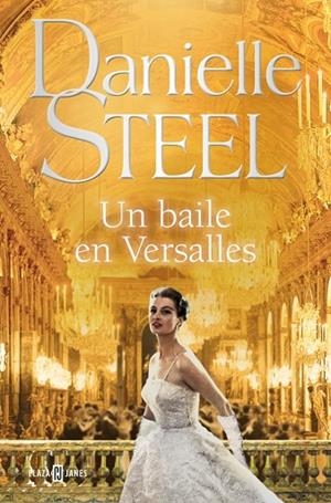 UN BAILE EN VERSALLES | 9788401037894 | STEEL, DANIELLE