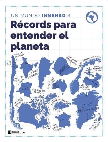 RÉCORDS PARA ENTENDER EL PLANETA | 9788411005494 | INMENSO, UN MUNDO INMENSO