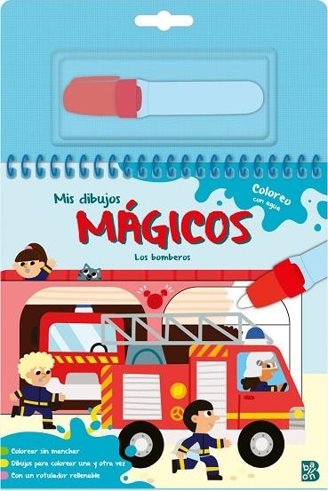 MIS DIBUJOS MÁGICOS - COLOREO CON AGUA - LOS BOMBEROS | 9789403247915 | BALLON