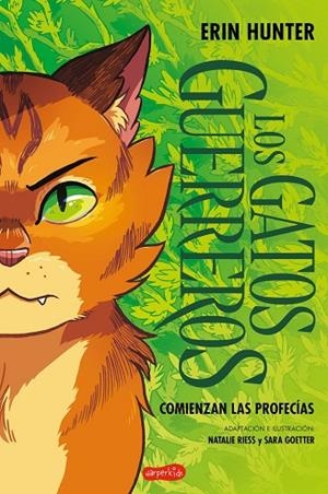 LOS GATOS GUERREROS: COMIENZAN LAS PROFECÍAS (UNA NOVELA GRÁFICA) | 9788410647121 | ERIN, HUNTER ERIN