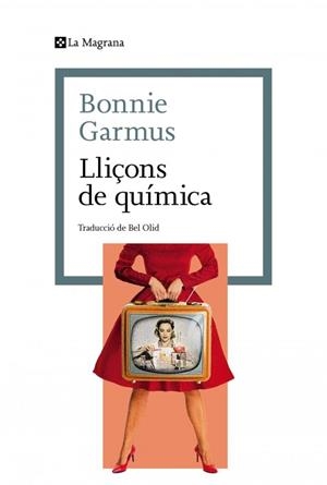 LLIÇONS DE QUÍMICA | 9788410009844 | GARMUS, BONNIE GARMUS