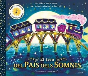 EL TREN DEL PAÍS DELS SOMNIS | 9788447957309 | WATSON, BECKY