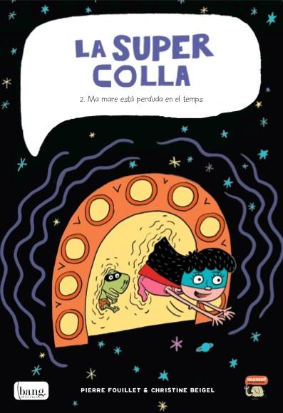 SUPERCOLLA, LA 2 | 9788415051961 | BEIGEL, CHRISTINE / FOUILLET, PIERRE