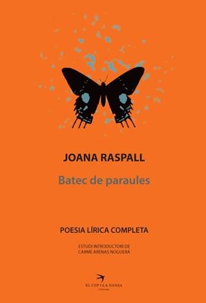 JOANA RASPALL POESIA LÍRICA COMPLETA | 9788492745784 | RASPALL I JUANOLA, JOANA