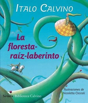FLORESTA-RAÍZ-LABERINTO, LA | 9788415803478 | CALVINO, ITALO