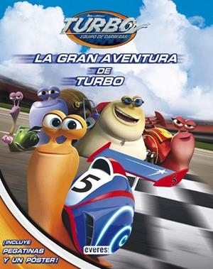 GRAN AVENTURA DE TURBO, LA | 9788444169583 | DREAMWORKS