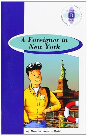 A FOREIGNER IN NEW YORK | 9789963468980 | YABARRA RUBIO, RAMON