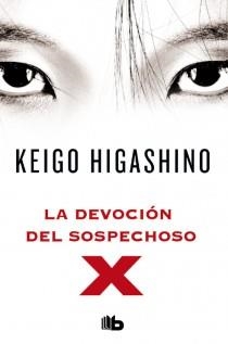 DEVOCION DEL SOSPECHOSO X, LA | 9788498728934 | HIGASHINO, KEIGO