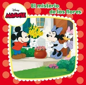 MINNIE. EL MISTERIO DE LAS FLORES | 9788499515397 | DISNEY