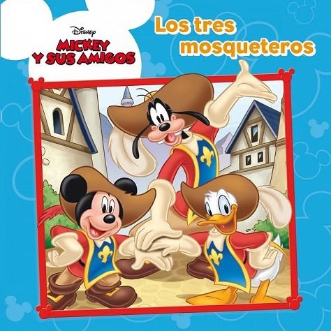 MICKEY. LOS TRES MOSQUETEROS | 9788499515403 | DISNEY