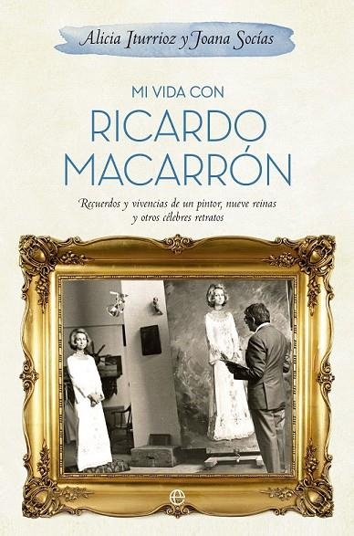 MI VIDA CON RICARDO MACARRÓN | 9788490600078 | ITURGAIZ, ALICIA/SOCÍAS,JOANA