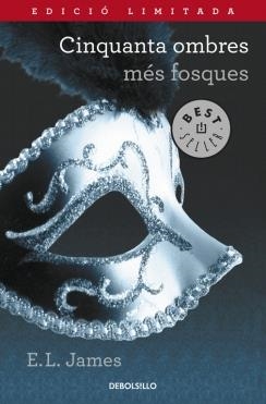 CINQUANTA OMBRES MES FOSQUES | 9788490322192 | JAMES, E. L.