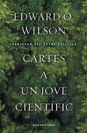 CARTES A UN JOVE CIENTIFIC | 9788415961024 | WILSON, EDWARD O.