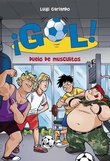 DUELO DE MUSCULITOS | 9788490430903 | GARLANDO, LUIGI