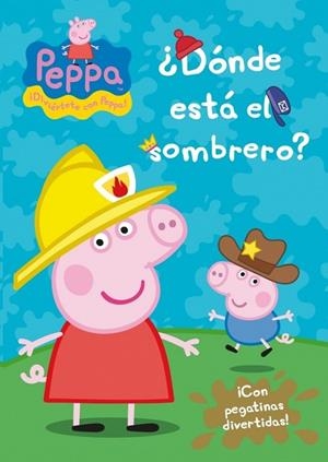 PEPPA PIG. ¿DONDE ESTA EL SOMBRERO ? | 9788401906657 | VVAA