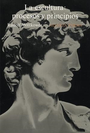 ESCULTURA : PROCESOS Y PRINCIPIOS, LA | 9788420670089 | WITTKOWER,RUDOLF