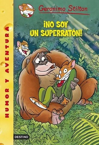 NO SOY UN SUPERRATON ! | 9788408122395 | STILTON, GERONIMO