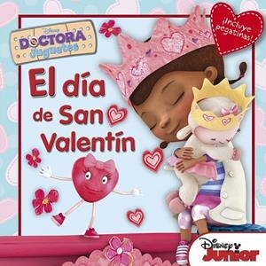 DOCTORA JUGUETES. EL DÍA DE SAN VALENTÍN | 9788499515441 | DISNEY