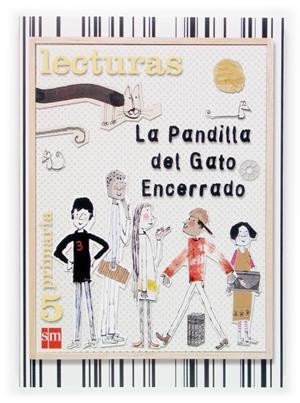 PANDILLA DEL GATO ENCERRADO 06 | 9788467507164 | ORO PRADERA, BEGOÑA/DUQUE HERNÁNDEZ, MARÍA