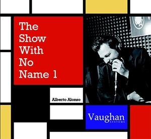 SHOW WITH NO NAME, THE | 9788492879106 | ALBERTO ALONSO