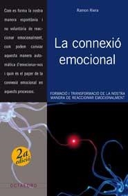 CONNEXIÓ EMOCIONAL, LA | 9788499214658 | RIERA ALIBÉS, RAMÓN