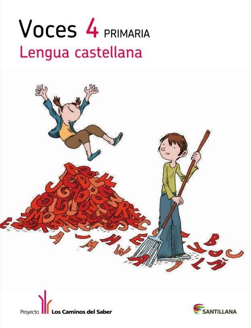 LENGUA CASTELLANA 4 VOCES CAMINOS SABER | 9788468011349