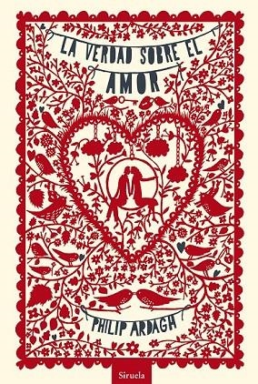 VERDAD SOBRE EL AMOR, LA | 9788415937555 | ARDAGH, PHILIP