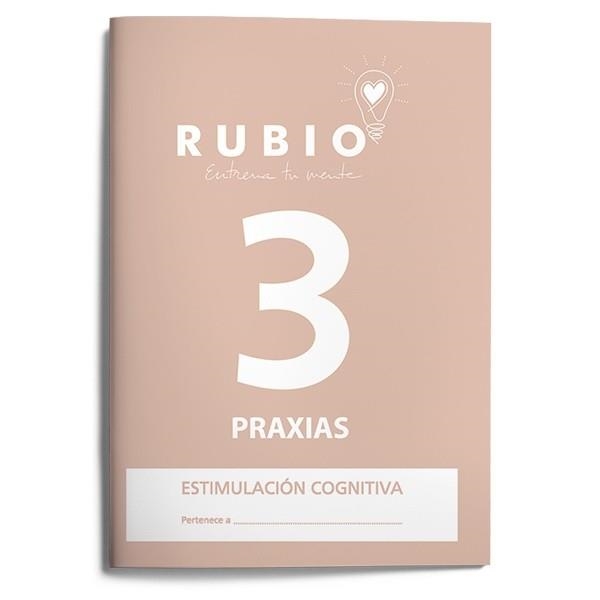 RUBIO PRAXIAS 3 | 9788489773387 | PEDROSA CASADO, BEATRIZ