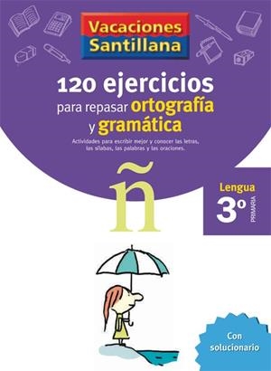 3 LENGUA 120 EJERCICIOS PARA REPASAR ORTOGRAFIA Y GRAMATICA | 9788429407631 | VARIOS AUTORES