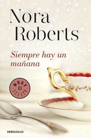 SIEMPRE HAY UN MAÑANA (HOTEL BOONSBORO 1) | 9788490327104 | ROBERTS, NORA
