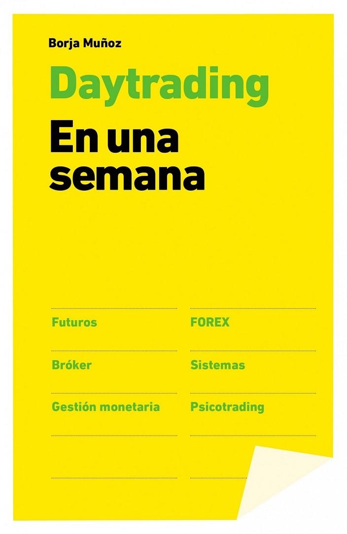 DAY TRADING. EN UNA SEMANA | 9788498753455 | BORJA MUÑOZ CUESTA