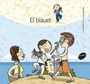 MALETA EL BLAUET | 9788415095927 | SOLER, TERESA / VIU, MARIA / NADO, VICTOR