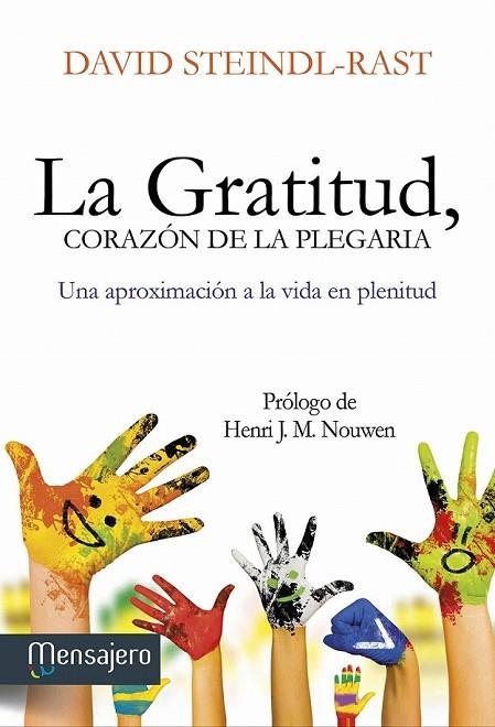 GRATITUD CORAZON DE LA PLEGARIA, LA | 9788427135550 | STEINDL-RAST, DAVID