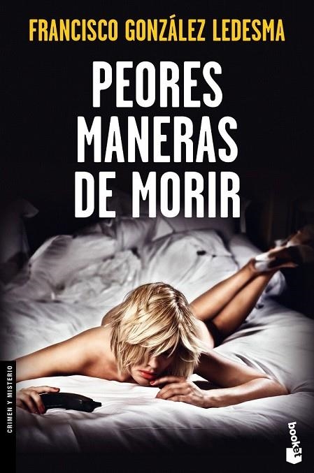 PEORES MANERAS DE MORIR | 9788408123699 | GONZALEZ, FRANCISCO