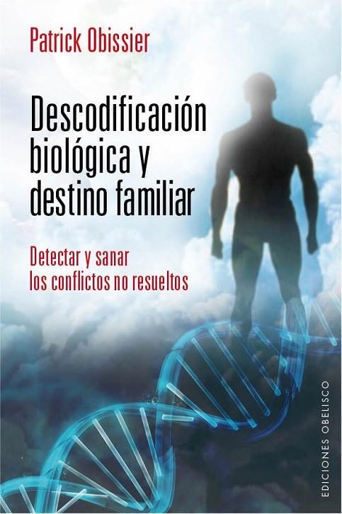 DESCODIFICACION BIOLOGICA Y DESTINO FAMILIAR | 9788415968344 | OBISSIER, PATRICK