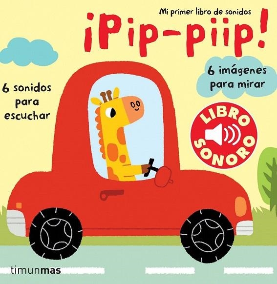 PIP-PIIP ! MI PRIMER LIBRO DE SONIDOS | 9788408070863 | BILLET, MARION