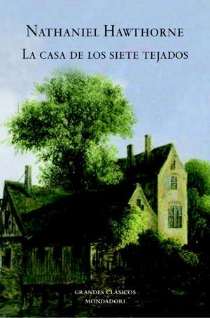 CASA DE LOS SIETE TEJADOS, LA | 9788439721420 | HAWTHRONE, NATHANIEL