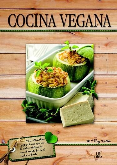 COCINA VEGANA | 9788466226844 | VALDÉS, Mª. PAZ / EQUIPO EDITORIAL