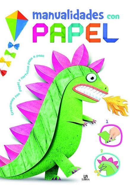 MANUALIDADES CON PAPEL | 9788466227254 | EQUIPO EDITORIAL