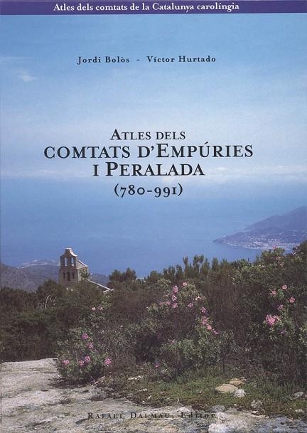 ATLES DELS COMTATS D'EMPURIES I PERALADA 780-991 | 9788423206049 | BOLOS, JORDI
