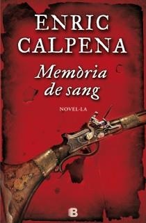 MEMORIA DE SANG | 9788466653015 | CALPENA, ENRIC