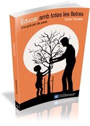 EDUCAR AMB TOTES LES LLETRES | 9788499842202 | TIMONEDA, CARME